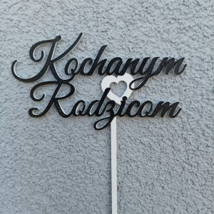 Topper "Kochanym rodzicom"
