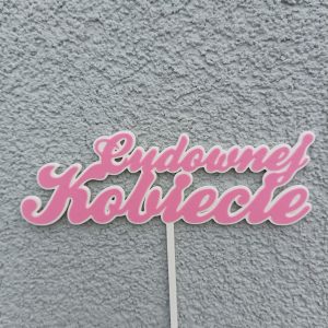 Topper "Cudownej Kobiecie"